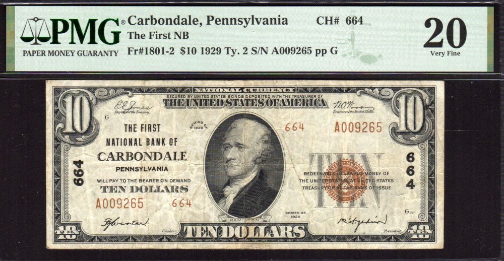 Carbondale, PA, Ch.#664, 1929T2 $10, A009265, PMG-20